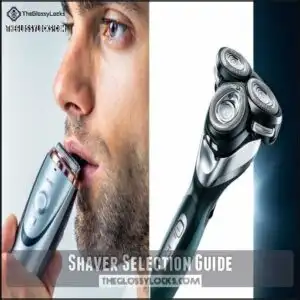 Shaver Selection Guide Shaver Selection Guide