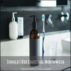 Should I Use Charcoal Mouthwash