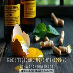 Side Effects and Risks of Excessive Ashwagandha Usage Side Effects and Risks of Excessive Ashwagandha Usage