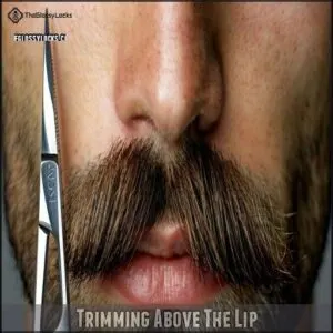 Trimming Above The Lip