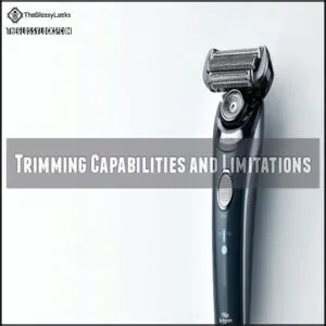 Trimming Capabilities and Limitations