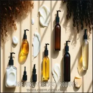 Use Curl-Friendly Products