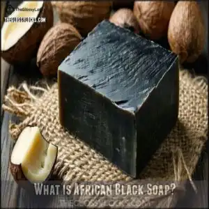 What is African Black Soap