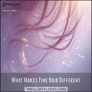 What Makes Fine Hair Different