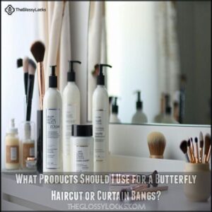 What Products Should I Use for a Butterfly Haircut or Curtain Bangs