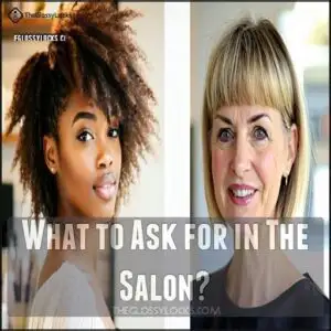What to Ask for in The Salon What to Ask for in The Salon