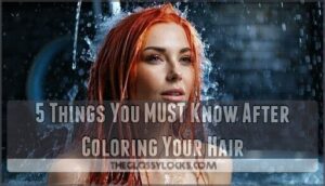 5 things you must know after coloring your hair