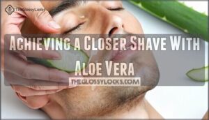 achieving a closer shave with aloe vera