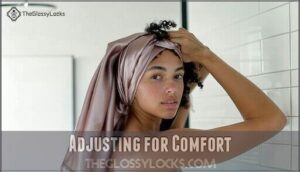 adjusting for comfort