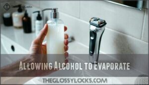 allowing alcohol to evaporate