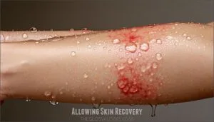 allowing skin recovery