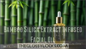 bamboo silica extract infused facial oil
