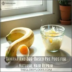 banana and egg-based pre poos for natural hair repair