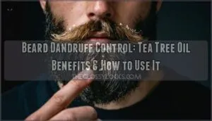 beard dandruff control tea tree oil