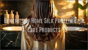 benefits of home silk protein hair care products