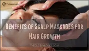 benefits of scalp massages for hair growth