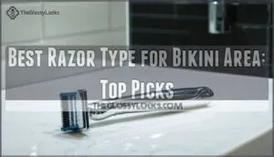best razor type for bikini area