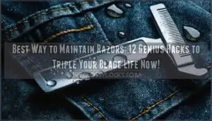 best way to maintain razors