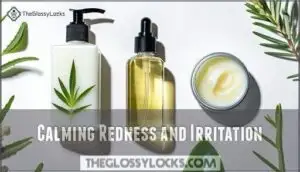 calming redness and irritation