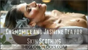 chamomile and jasmine tea for skin soothing