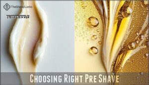 choosing right pre shave