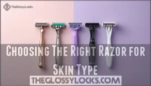 choosing the right razor for skin type