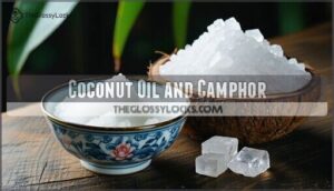 coconut oil and camphor