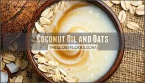coconut oil and oats coconut oil and oats
