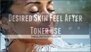 desired skin feel after toner use