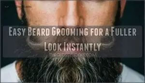 easy beard grooming for a fuller look