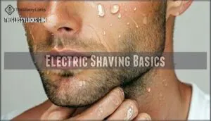 electric shaving basics