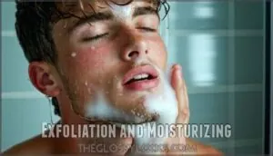 exfoliation and moisturizing exfoliation and moisturizing