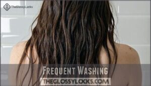 frequent washing