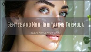 gentle and non-irritating formula