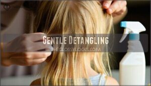 gentle detangling