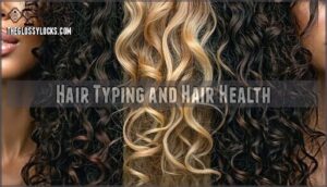 hair typing and hair health