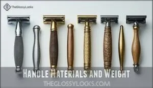 handle materials and weight