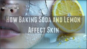 how baking soda and lemon affect skin