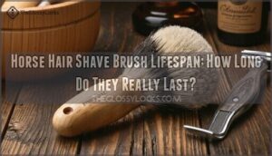 how long does a horse hair shave brush last