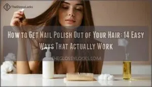 how to get nail polish out of your hair