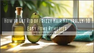 how to get rid of frizzy hair naturally