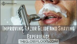 improving razor glide and shaving experience