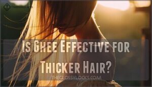 is ghee effective for thicker hair