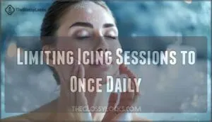 limiting icing sessions to once daily