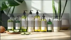 nontoxic haircare advantages