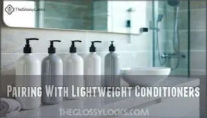 pairing with lightweight conditioners