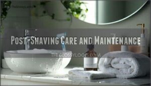post-shaving care and maintenance