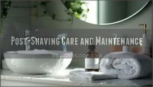 post-shaving care and maintenance