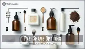 pre-shave options