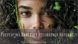 preventing dandruff recurrence naturally